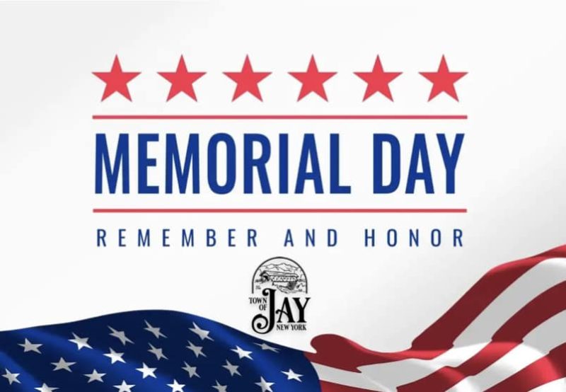 MEMORIAL DAY 2023 Town of Jay, New York